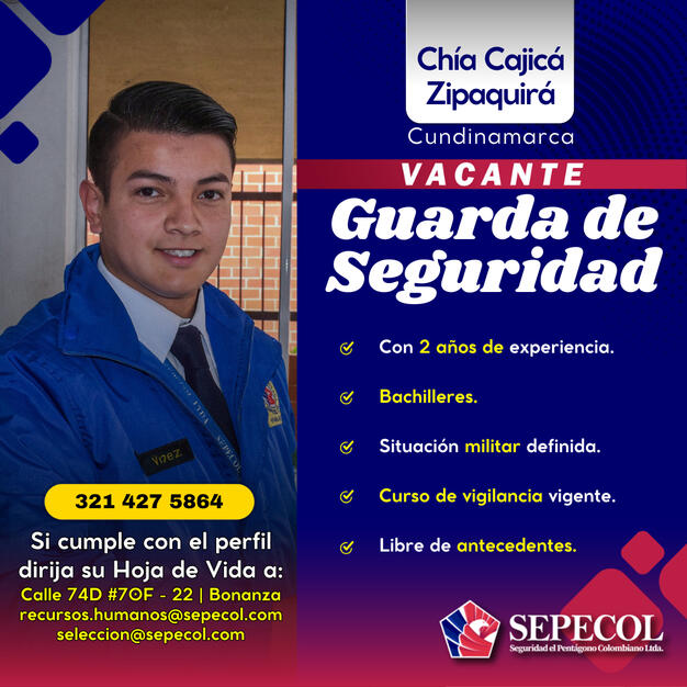 Guarda Chía Cajicá Zipaquirá | 2 años exp.