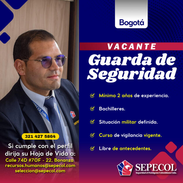 Guarda de Seguridad Bogotá | 2 años exp.